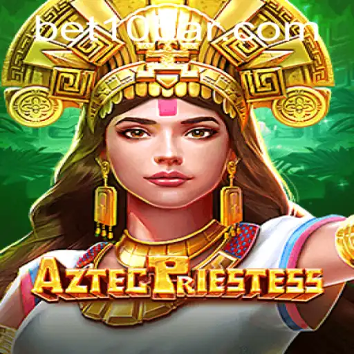 Discover the Thrilling World of AztecPriestess: A Guide to Mastering the Game with bet10