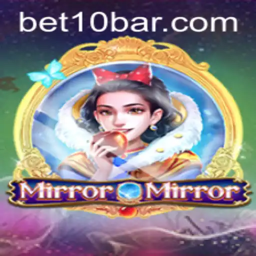 Explore the World of MirrorMirror with the Keyword bet10